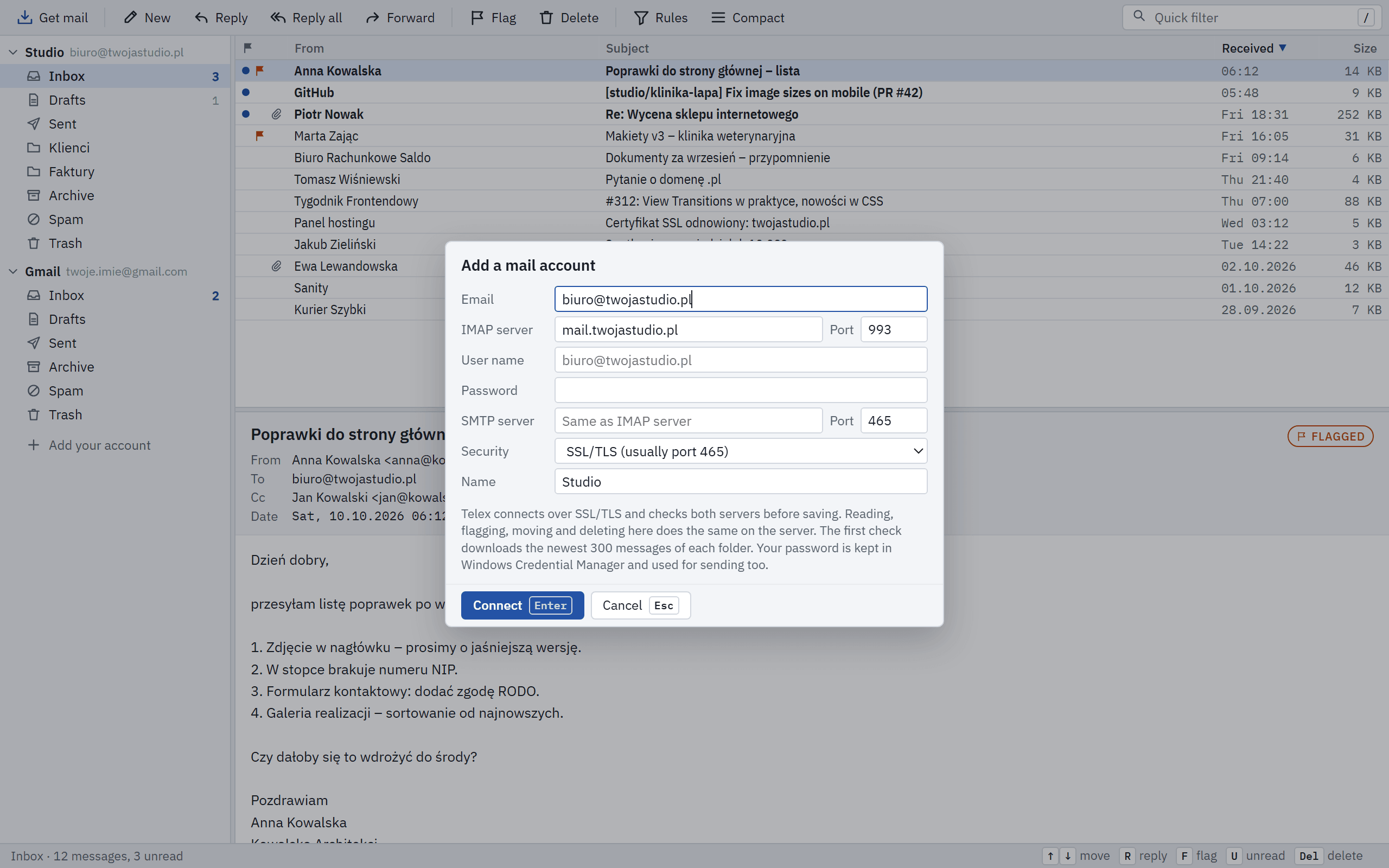 Telex: Adding an account: IMAP and SMTP in one dialog. Telex logs in to both before it saves anything.